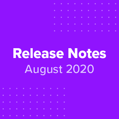 august-2020-release-notes